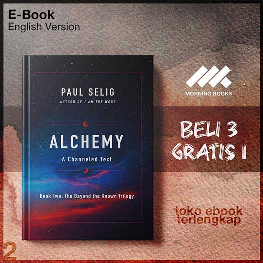 Alchemy_Beyond_the_Known_Trilogy_Book_2_by_Paul_Selig.jpg