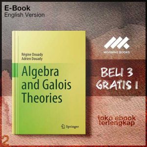 Algebra_and_Galois_Theories_by_Regine_Douady_Adrien_Douady.jpg