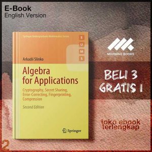 Algebra_for_Applications_Cryptography_Secret_Sharing_ng_Fingerprinting_Compression_Springer_Undergraduate.jpg