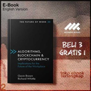 Algorithms_Blockchain_Cryptocurrency_Implications_for_the_Future_of_the_Workplace_by_Gavin_Brown.jpg