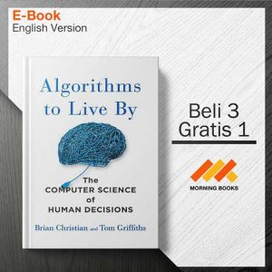 Algorithms_to_Live_By_-_The_Computer_Science_of_Human_Decisions_-_Brian_Christian_000001-Seri-2d.jpg