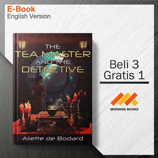 Aliette_de_Bodard_-_The_Tea_Master_and_the_Detective_000001.jpg