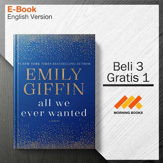 All_We_Ever_Wanted_-_Emily_Giffin_000001.jpg