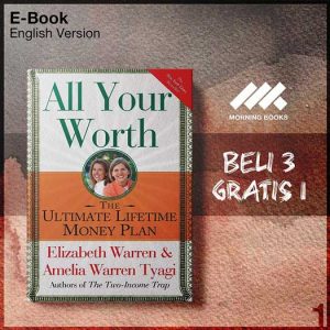 All_Your_Worth_The_Ultimate_Lifetime_Money_Plan_by_Elizabeth_Warren-Seri-2f.jpg