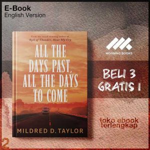 All_the_Days_Past_All_the_Days_to_Come_by_Mildred_D_Taylor.jpg