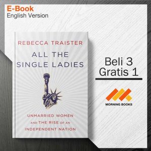 All_the_Single_Ladies_Unmarried_Women_-_Rebecca_Traister_000001-Seri-2d.jpg