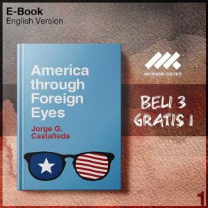 America_through_Foreign_Eyes_by_Jorge_G_Castaneda-Seri-2f.jpg