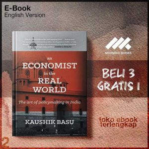 An_Economist_in_the_Real_World_The_Art_of_Policymaking_in_India_by_Kaushik_Basu.jpg