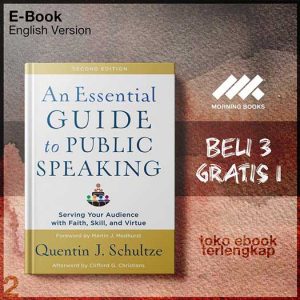 An_Essential_Guide_to_Public_Speaking_Serving_Your_Audience_with_Faith_Skill_and_Virtue_2nd.jpg