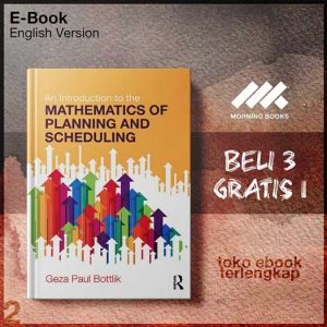 An_Introduction_to_the_Mathematics_of_Planning_and_Scheduling_by_Geza_Paul_Bottlik.jpg