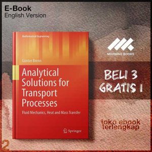 Analytical_solutions_for_transport_processes_fluid_mechanics_heat_and_mass_transfer_by_Brenn_.jpg