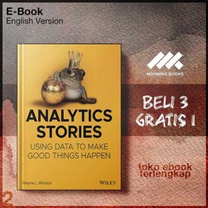 Analytics_Stories_Using_Data_to_Make_Good_Things_Happen_by_Wayne_L_Winston.jpg