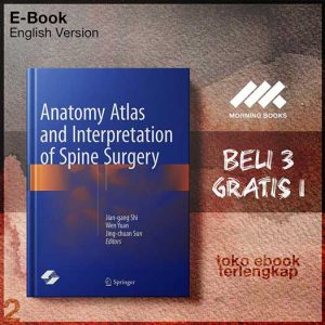 Anatomy_Atlas_and_Interpretation_of_Spine_Surgery_by_Jian_gang_Shi_Wen_Yuan_Jing_chuan_Sun.jpg