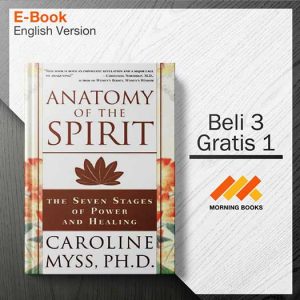 Anatomy_of_the_Spirit_The_Seven_Stages_of_Power_and_Healing_-_Caroline_Myss_000001-Seri-2d.jpg