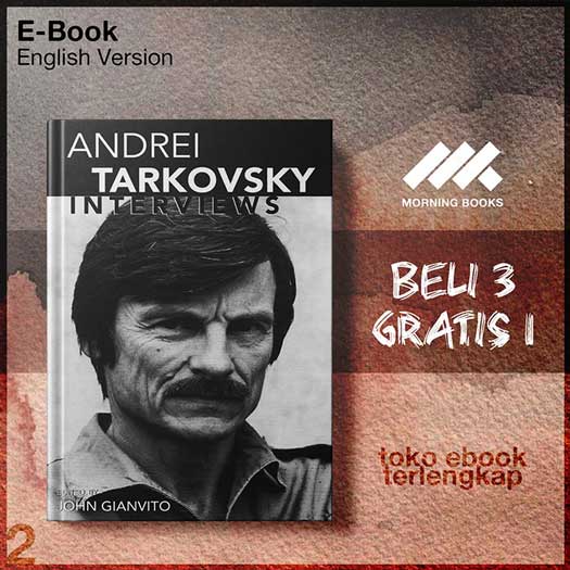 Andrei_Tarkovsky_Interviews_Conversations_With_Filmmakers_Series_by_John_Gianvito.jpg