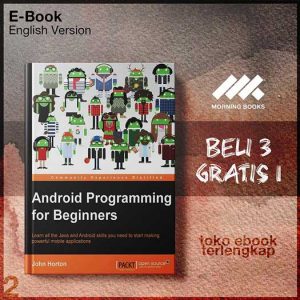 Android_programming_for_beginners_learn_all_the_Java_anou_need_to_start_making_powerful_mobile_applications_by.jpg