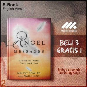 Angel_messages_inspirational_notes_from_loved_ones_by_Fowler_MaudyHunt_Violette_Gail.jpg