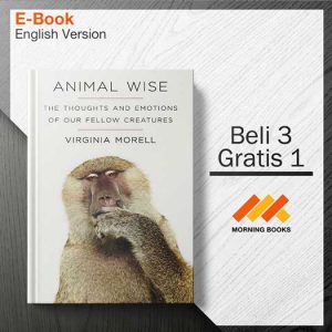 Animal_Wise._The_Thoughts_and_Emotions_of_Our_Fellow_Creatures_-_Virginia_Morell_000001-Seri-2d.jpg