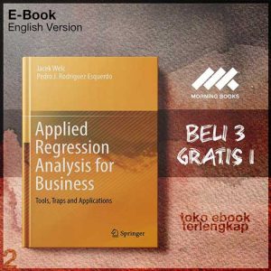 Applied_Regression_Analysis_for_Business_Tools_Traps_and_Applications_by_Jacek_Welc_Pedro_J_.jpg