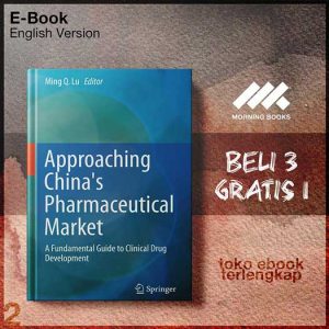 Approaching_Chinas_Pharmaceutical_Market_A_Fundamental_Guide_to_Clinical_Drug_Development_by_Ming_Q_Lu.jpg