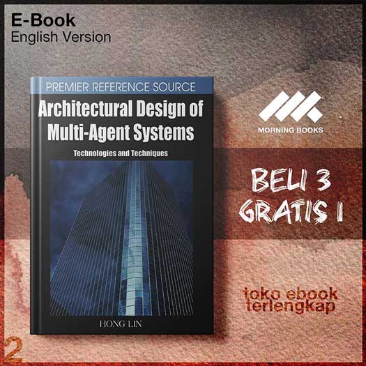 Architectural_Design_of_Multi_Agent_Systems_Technologies_and_Techniques_by_Hong_LinHong_Lin.jpg
