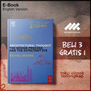 Architectural_thought_the_design_process_and_the_exnt_eye_by_Michael_Brawne_MARCHMITMA_AADIP_FRIBA.jpg