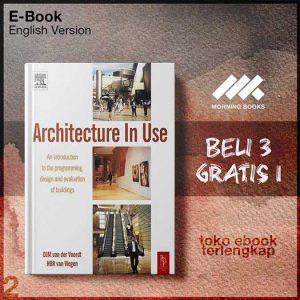 Architecture_in_Use_An_introduction_to_the_programmn_of_buildings_by_DJM_van_der_VoordtHBR_van_Wegen.jpg