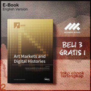 Art_Markets_and_Digital_Histories_by_Claartje_Rasterhoff_Sandra_van_Ginhoven.jpg