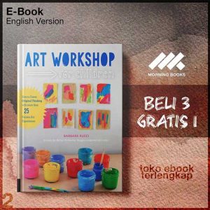 Art_workshop_for_children_how_to_foster_original_thinking_with_more_than_25_process_art.jpg