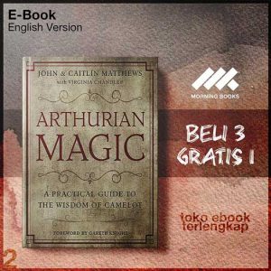 Arthurian_magic_a_practical_guide_to_the_wisdom_of_camelot_by_King_ArthurMatthews_.jpg