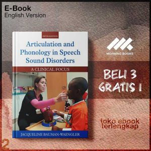 Articulation_and_Phonology_in_Speech_Sound_Disorders_A_Clinical_Focus_by_Jacqueline_Bauman_Waengler.jpg