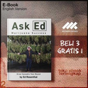 Ask_Ed_Marijuana_Success_Tips_and_Advice_for_Gardening_Year_Round_by_Ed_Rosenthal.jpg