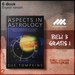 Aspects_in_Astrology_A_Guide_to_Understanding_Planetary_Relationships_in_the_Horoscope_by_Sue_Tompkins.jpg