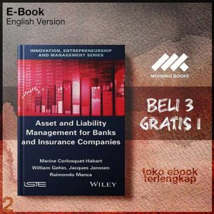 Asset_and_Liability_Management_for_Banks_and_Insurpanies_by_Marine_Corlosquet_Habart_William_Gehin_.jpg