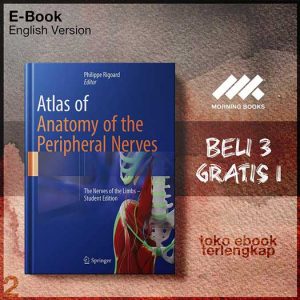 Atlas_of_Anatomy_of_the_Peripheral_Nerves_The_Nerves_of_the_Limbs_Student_Edition_by_Philippe.jpg