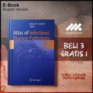 Atlas_of_Infectious_Disease_Pathology_by_Bryan_H_Schmitt_eds_.jpg