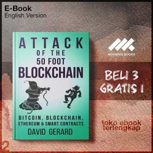Attack_of_the_50_Foot_Blockchain_Bitcoin_Blockchain_Ethereum_Smart_Contracts_by_David_Gerard.jpg