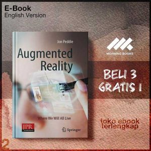 Augmented_Reality_Where_We_Will_All_Live_by_Jon_Peddie_auth_.jpg