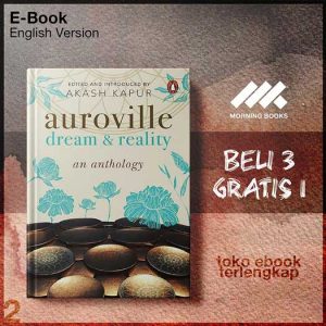 Auroville_Dream_and_Reality_An_Anthology_of_Writing_by_Akash_Kapur.jpg