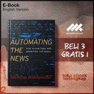 Automating_the_News_How_Algorithms_Are_Rewriting_the_Media_by_Nicholas_Diakopoulos.jpg