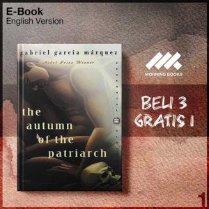 Autumn_Of_The_Patriarch_by_Gabriel_Garcia_Marquez-Seri-2f.jpg Autumn_Of_The_Patriarch_by_Gabriel_Garcia_Marquez-Seri-2f.jpg