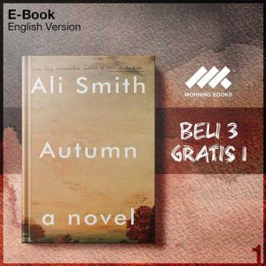 Autumn_by_Ali_Smith-Seri-2f.jpg Autumn_by_Ali_Smith-Seri-2f.jpg