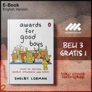 Awards_for_Good_Boys_Tales_of_Dating_Double_Standards_and_Doom_by_Shelby_Lorman.jpg