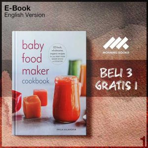 Baby_Food_Maker_Cookbook_125_Fresh_Wholesome_Organic_Recipe-Seri-2f.jpg