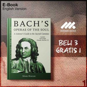 Bach_s_Operas_of_the_Soul_A_Listener_s_Guide_to_the_Sacred_Cantatas_Unloc-Seri-2f.jpg