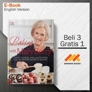 Baking_with_Mary_Berry-_Cakes_Cookies_Pies_and_Pastries_from_the_British_Queen_of_Baking_000001-Seri-2d.jpg