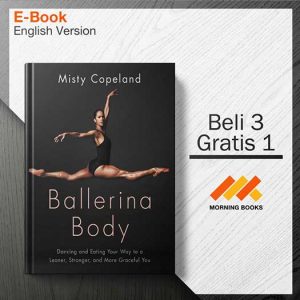 Ballerina_Body_Dancing_and_Eating_Your_Way_-_Misty_Copeland_000001-Seri-2d.jpg