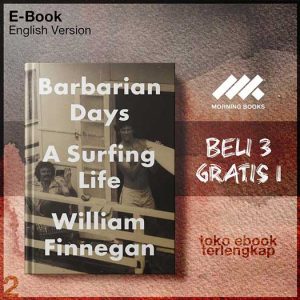 Barbarian_Days_A_Surfing_Life_By_William_Finnegan.jpg