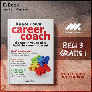 Be_Your_Own_Career_Coach_The_toolkit_you_need_to_build_the_career_you_want_by_Rus_Slater.jpg