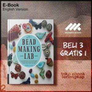 Bead_Making_Lab_52_Explorations_for_Crafting_Beads_from_PolymerPaper_Stone_Wood_Fiber_and.jpg